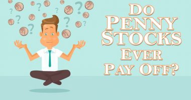 do penny stocks ever pay off?