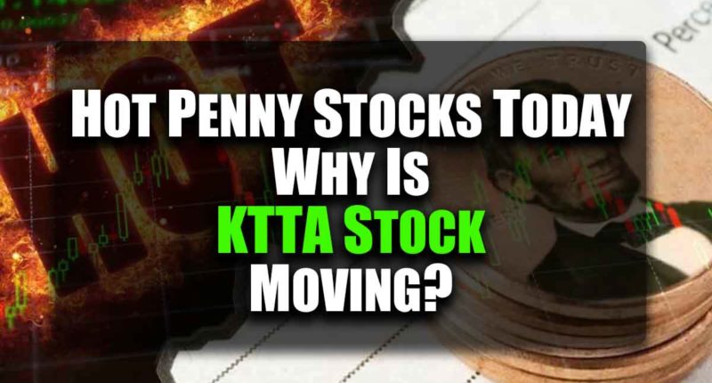 hot penny stocks today ktta stock